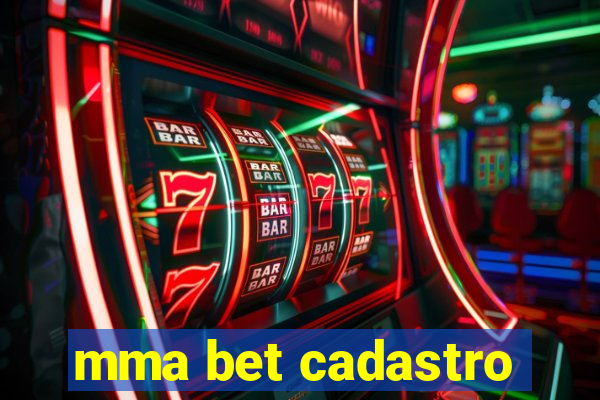 mma bet cadastro